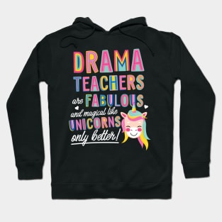 Drama Teachers are like Unicorns Gift Idea Hoodie